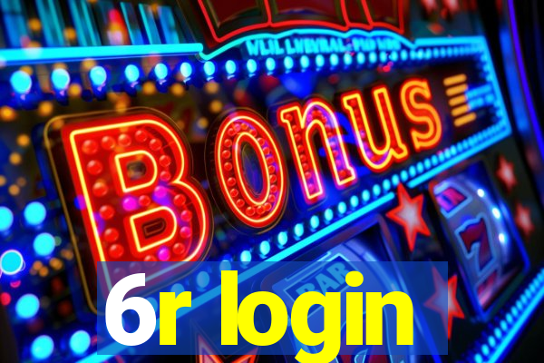 6r login